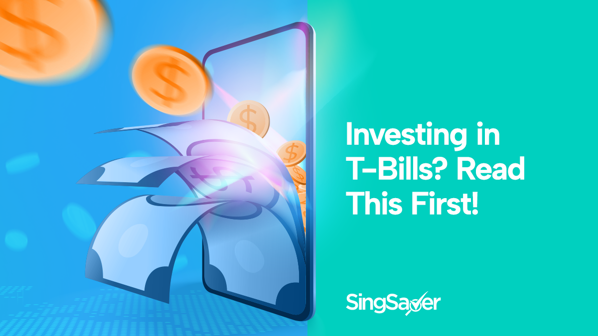 A Complete Guide To Treasury Bills (T-Bills) In Singapore