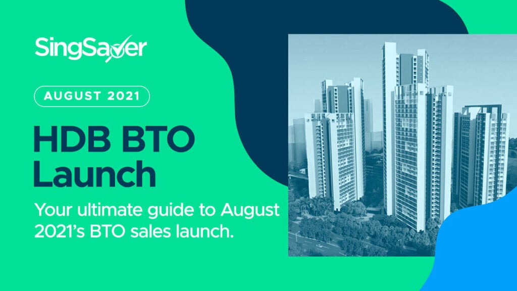 HDB BTO Launches In 2021 (February, May and August) | SingSaver